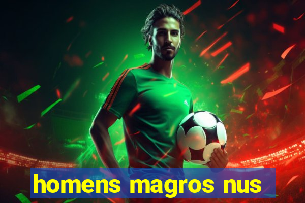 homens magros nus